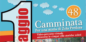 Camminata del 1° Maggio - "Per una storia di Zola"