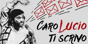 "Caro Lucio ti scrivo..." - Un film per ricordare l'amato Lucio Dalla