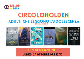 Gruppo di lettura CircoloHolden. Presentazione lunedì 24 ottobre 2022