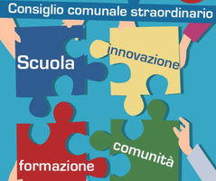 Consiglio comunale straordinario: Scuola, Innovazione, Formazione, Comunità