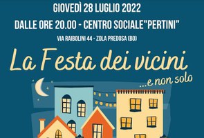 La festa dei vicini... e non solo. Giovedì 28 Luglio al Centro Pertini