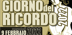 Giorno del Ricordo 2022: 9 febbraio ore 17,45 in Biblioteca