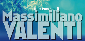 In memoria di Massimiliano Valenti