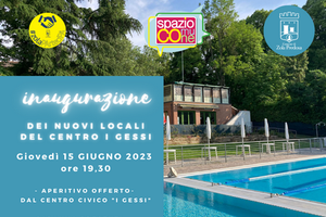 Inaugurazione dei nuovi locali del Centro "I Gessi" | Giovedì 15 giugno ore 19.30