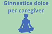 Corsi gratuiti di ginnastica dolce dedicati a caregiver e assistenti familiari